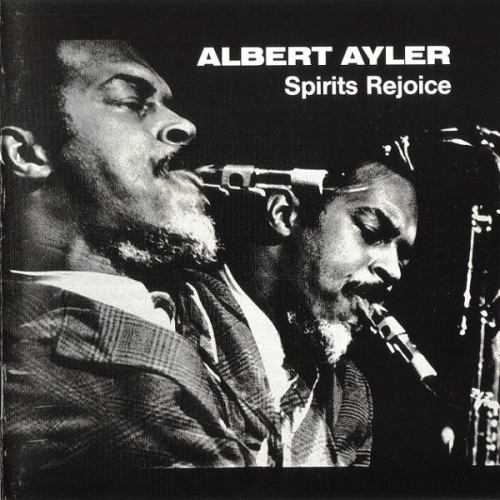 Spirits Rejoice by Albert Ayler - imusic.am