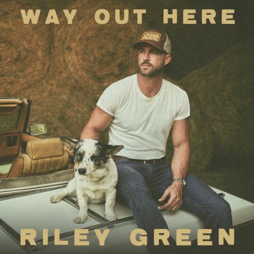 Way Out Here by Riley Green - imusic.am
