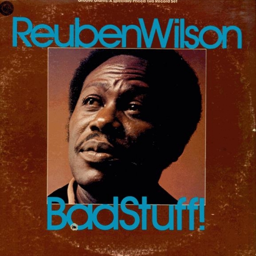 Bad Stuff by Reuben Wilson - imusic.am