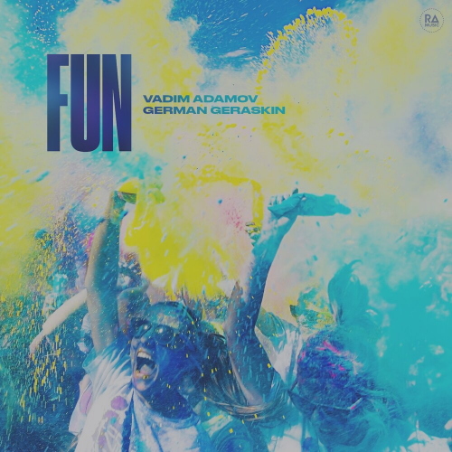 FUN by Vadim Adamov, German Geraskin - imusic.am