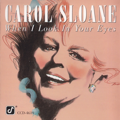 When I Look In Your Eyes by Carol Sloane - imusic.am