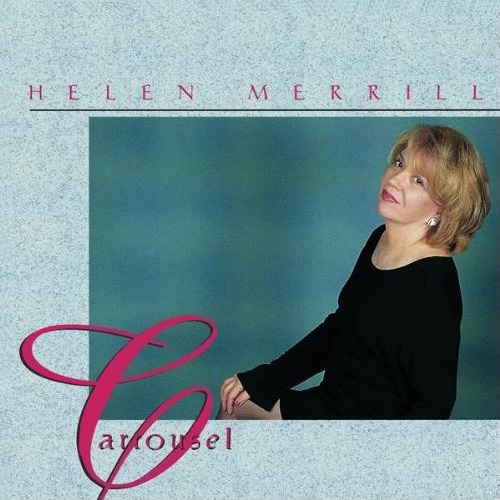 Carrousel by Helen Merrill - imusic.am