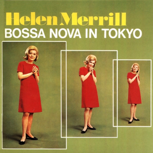 Bossa Nova In Tokyo by Helen Merrill - imusic.am