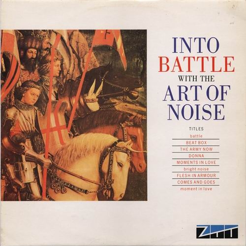 Into Battle With The Art Of Noise by The Art Of Noise - imusic.am