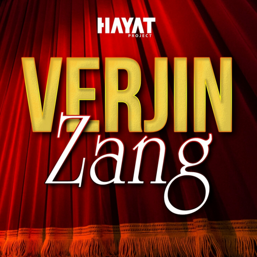 Verjin Zang by Hayat Project - imusic.am