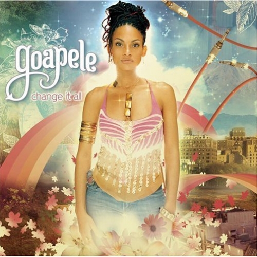 Change It All by Goapele - imusic.am