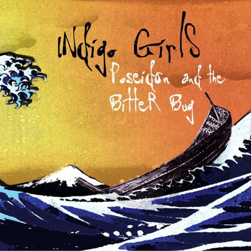 Poseidon And The Bitter Bug Cd2 by Indigo Girls - imusic.am