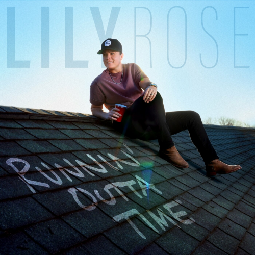 Runnin’ Outta Time by Lily Rose - imusic.am