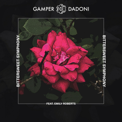 Bittersweet Symphony by GAMPER & DADONI, Emily Roberts - imusic.am