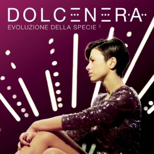 Evoluzione Della Specie 2 by Dolcenera - imusic.am