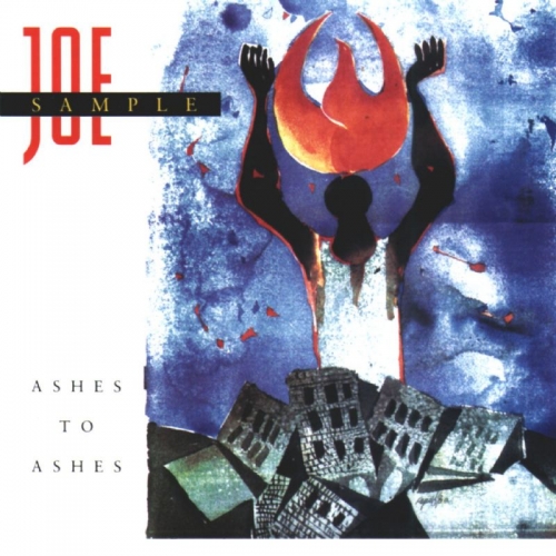 Ashes To Ashes by Joe Sample - imusic.am