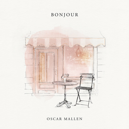 Bonjour by Oscar Mallen - imusic.am