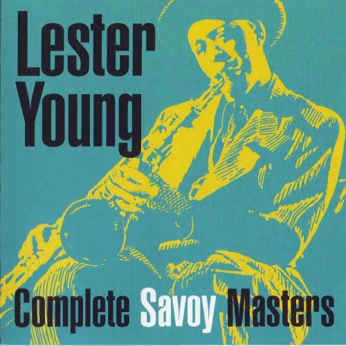 Complete Savoy Masters by Lester Young - imusic.am