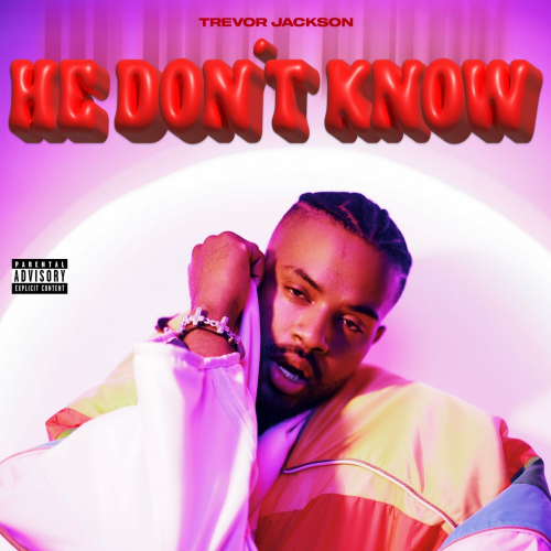 He Don't Know by Trevor Jackson - imusic.am