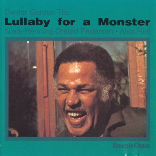 Lullaby For A Monster by Dexter Gordon - imusic.am