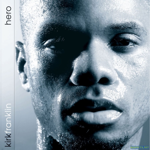 Hero by Kirk Franklin - imusic.am