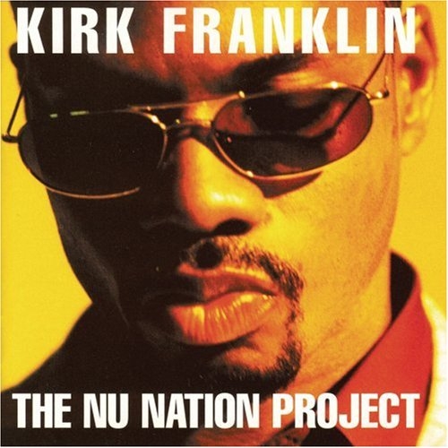 The Nu Nation Project by Kirk Franklin - imusic.am
