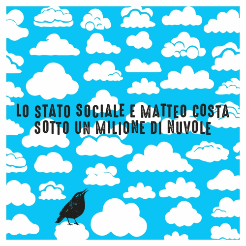 Sotto un milione di nuvole by Lo Stato Sociale, Matteo Costa - imusic.am