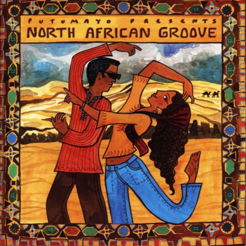 Putumayo Presents: North African Groove by Various Artists - imusic.am