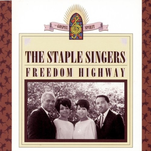 Freedom Highway by The Staple Singers - imusic.am