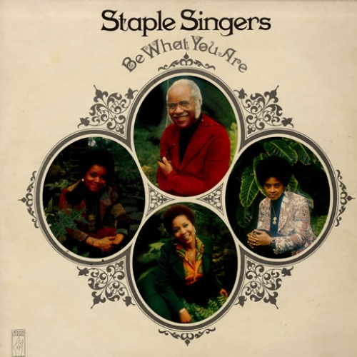 Be What You Are by The Staple Singers - imusic.am