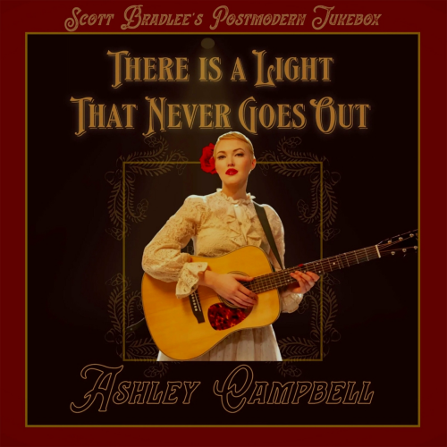 There Is a Light That Never Goes Out by Scott Bradlee's Postmodern Jukebox, Ashley Campbell - imusic.am