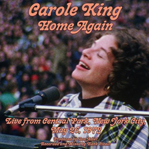 Home Again - Live From Central Park, New York City, May 26, 1973 by Carole King - imusic.am
