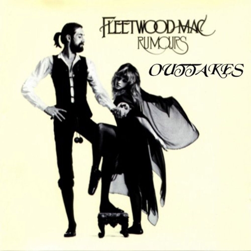 Rumours Outtakes by Fleetwood Mac - imusic.am