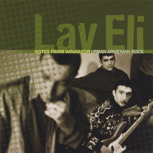 Notes From Vanadzor by Lav Eli - imusic.am
