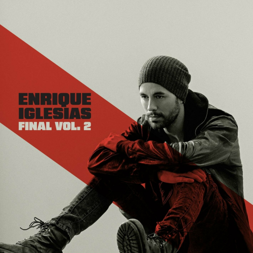 FINAL (Vol.2) by Enrique Iglesias - imusic.am