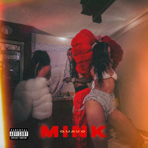 Mink by Quavo - imusic.am