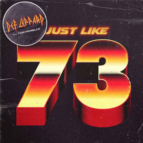 Just Like 73 (Tom Morello Version) by Def Leppard - imusic.am