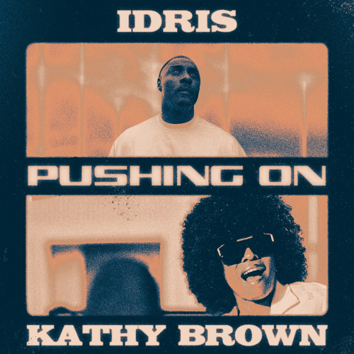 Pushing On by Idris, Kathy Brown - imusic.am