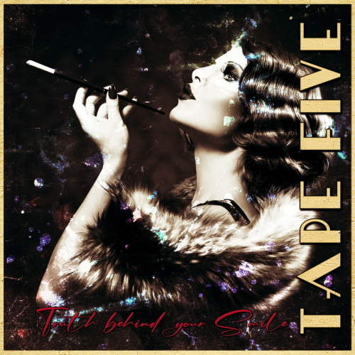 Truth Behind Your Smile by Tape Five - imusic.am