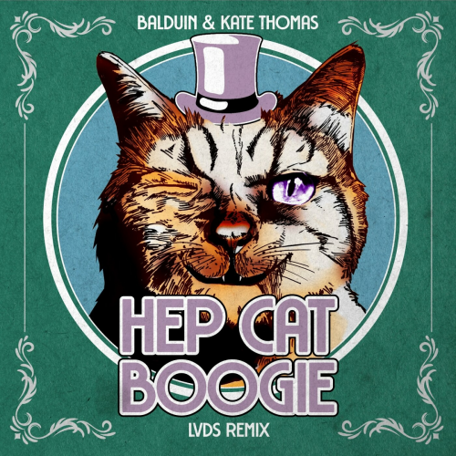 Hep Cat Boogie (LVDS Remix) by Balduin, Kate Thomas, LVDS - imusic.am
