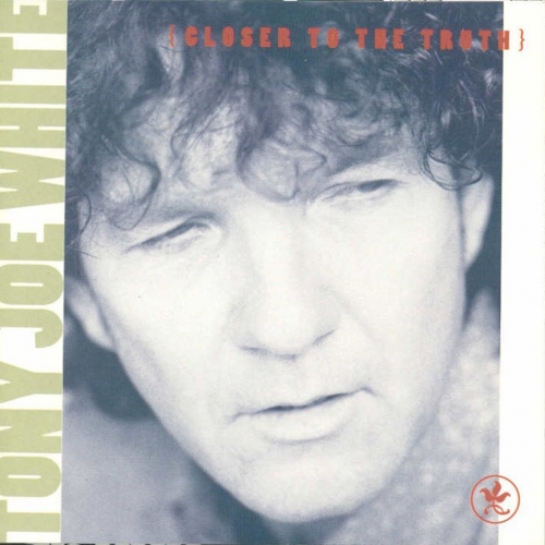 Closer To The Truth by Tony Joe White - imusic.am