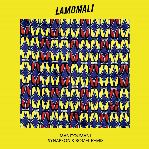 Manitoumani (Lamomali X Synapson & Bomel Remix) by M, Synapson, Bomel, Toumani Diabaté, Sidiki Diabaté, Fatoumata Diawara - imusic.am