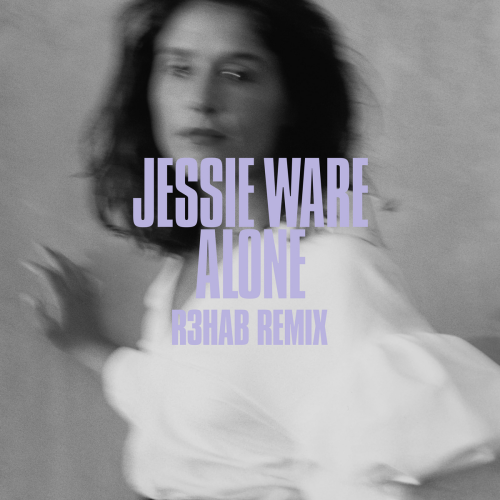 Alone (R3hab Remix) by Jessie Ware - imusic.am