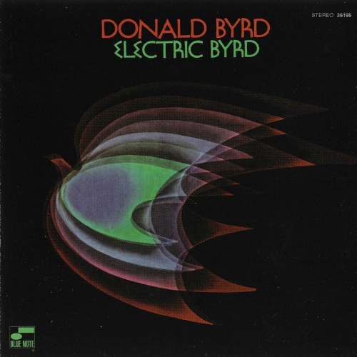Electric Byrd by Donald Byrd - imusic.am
