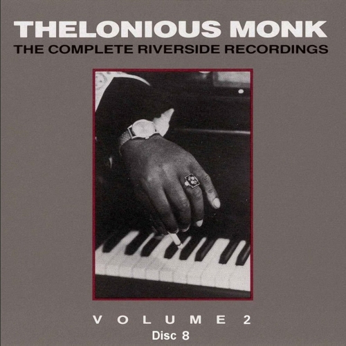 The Complete Riverside Recordings (Disc 8) by Thelonious Monk - imusic.am