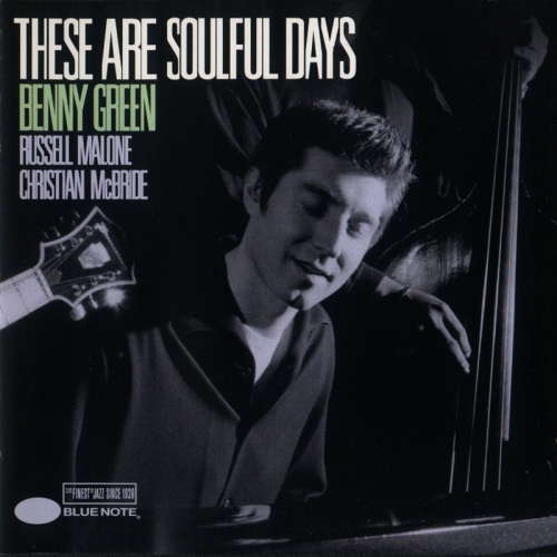 These Are Soulful Days by Benny Green - imusic.am