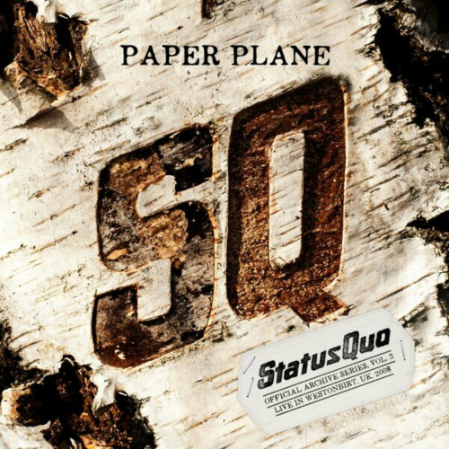 Paper Plane (Live at Westonbirt Arboretum, New 2023 Mix) by Status Quo - imusic.am