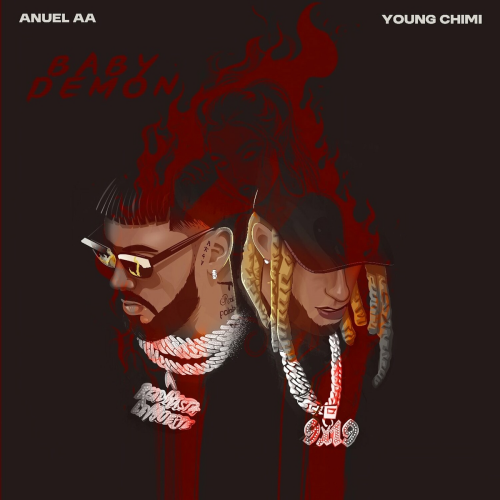 Baby Demon by Anuel AA, YOVNGCHIMI - imusic.am