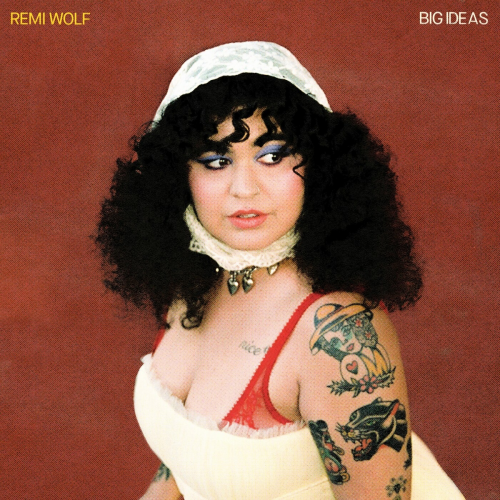 Big Ideas by Remi Wolf - imusic.am