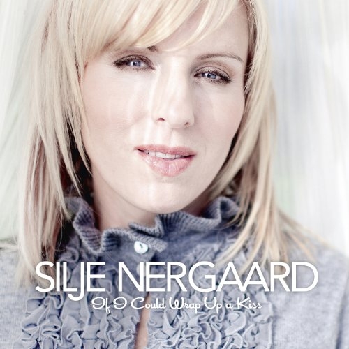 If I Could Wrap Up A Kiss by Silje Nergaard - imusic.am
