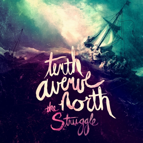 The Struggle by Tenth Avenue North - imusic.am