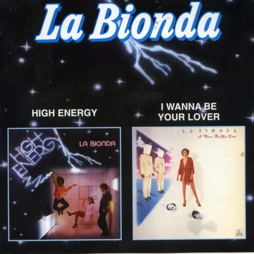 High Energy / I Wanna Be Your Lover by La Bionda - imusic.am