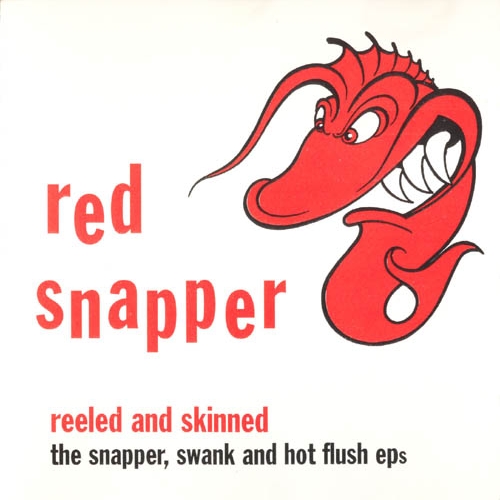 Reeled And Skinned by Red Snapper - imusic.am