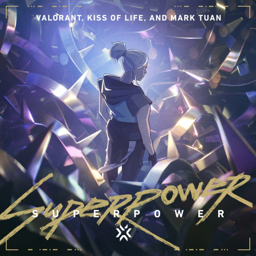 SUPERPOWER by VALORANT, KISS OF LIFE, Mark Tuan - imusic.am