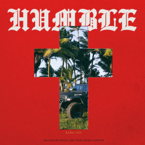 Humble by SAINt JHN - imusic.am